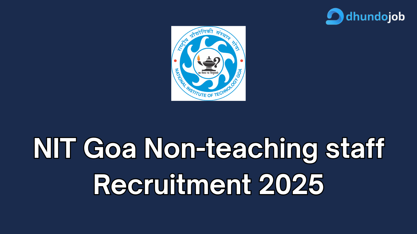 NIT Goa Non-Teaching Recruitment