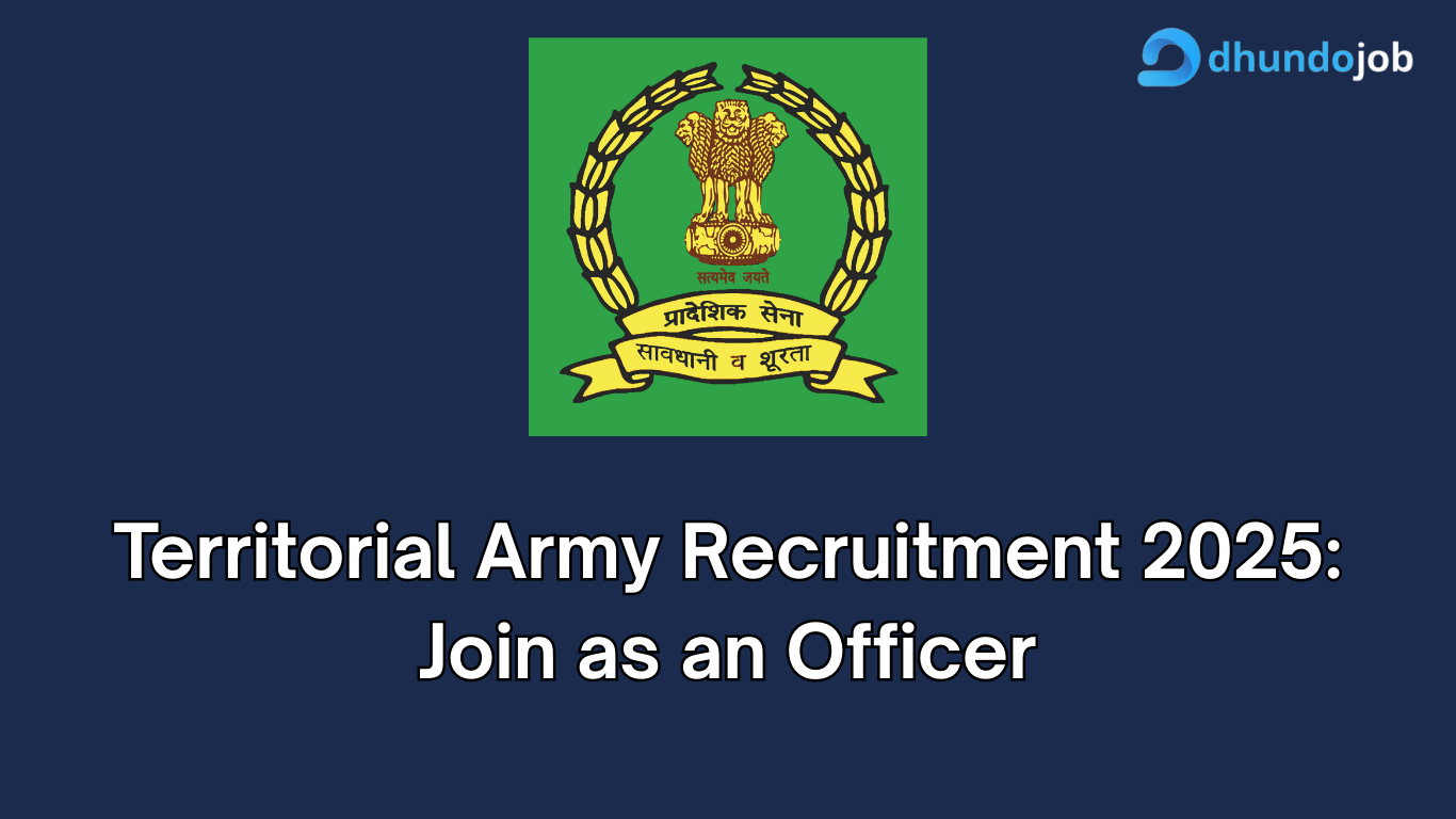 Territorial Army Recruitment 2025: Join as an Officer